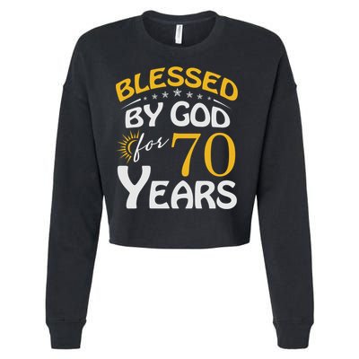 Vintage Blessed By God For 70 Years Old Happy 70th Birthday Cute Gift Cropped Pullover Crew