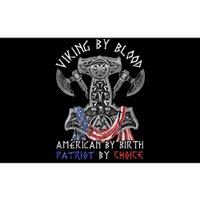 Viking By Blood American By Birth Patriot By Choice Bumper Sticker