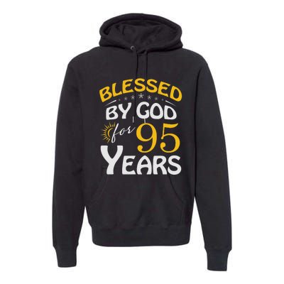 Vintage Blessed by God For 95 Years Old Happy 95th Birthday Premium Hoodie