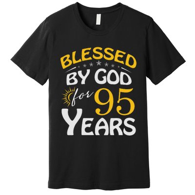 Vintage Blessed by God For 95 Years Old Happy 95th Birthday Premium T-Shirt