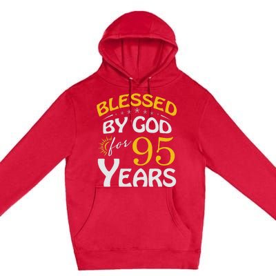 Vintage Blessed by God For 95 Years Old Happy 95th Birthday Premium Pullover Hoodie