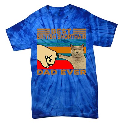 Vintage Best British Shorthair Cat Dad Ever Gift Tie-Dye T-Shirt