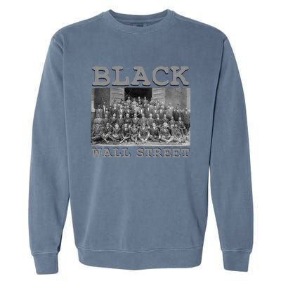 Vintage Black Business Black History Month Black Wall Street Gift Garment-Dyed Sweatshirt