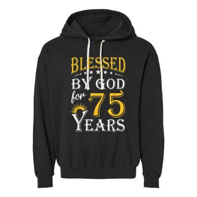 Vintage Blessed by God for 75 years Happy 75th Birthday Garment-Dyed Fleece Hoodie