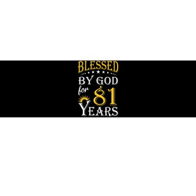 Vintage Blessed by God for 81 years Happy 81st Birthday Bumper Sticker