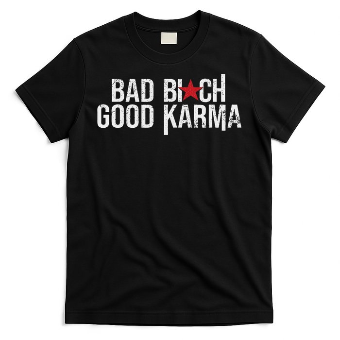 Vintage Bad Bitch Good Karma Bold Design T-Shirt