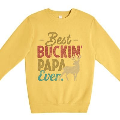 Vintage Best Buckin Papa Ever Gift Deer Hunters Gift Retro Funny Gift Premium Crewneck Sweatshirt