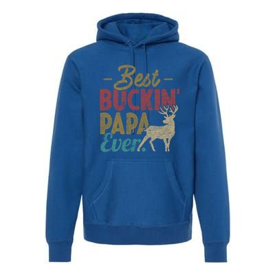 Vintage Best Buckin Papa Ever Gift Deer Hunters Gift Retro Funny Gift Premium Hoodie