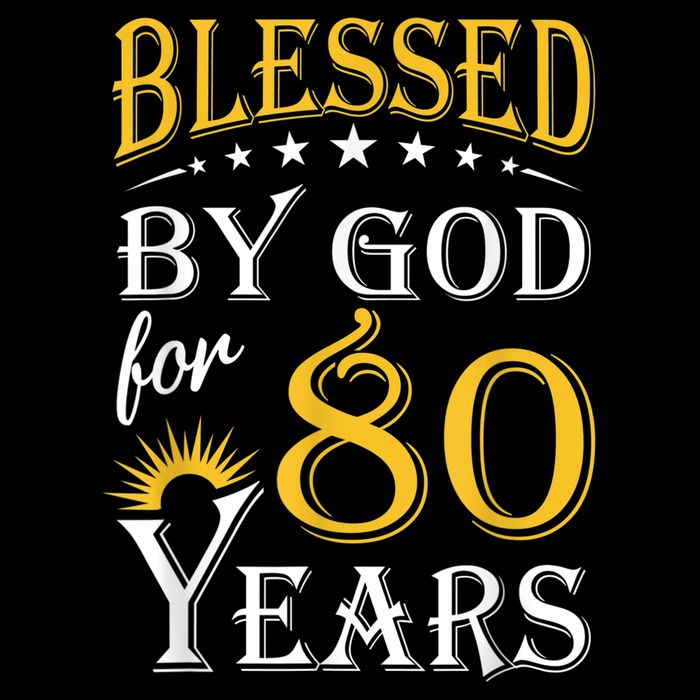 Vintage Blessed by God for 80 years Happy 80th Birthday T-Shirt