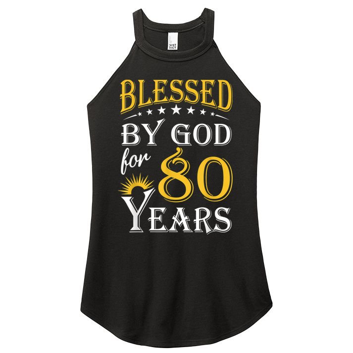 Vintage Blessed by God for 80 years Happy 80th Birthday Women's Perfect Tri Rocker Tank