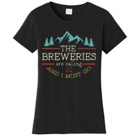 Vintage Beer Breweries Are Calling And I Must Go Craft Beer Women's T-Shirt