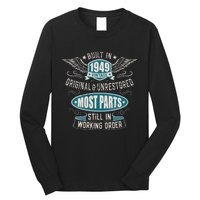 Vintage Birthday Born In 1949 Built In The 40s Long Sleeve Shirt