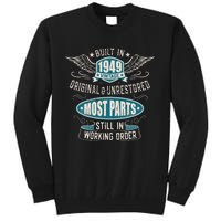 Vintage Birthday Born In 1949 Built In The 40s Tall Sweatshirt