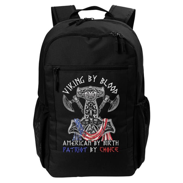 Viking By Blood American By Birth Patriot By Choice Daily Commute Backpack