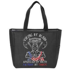 Viking By Blood American By Birth Patriot By Choice Zip Tote Bag