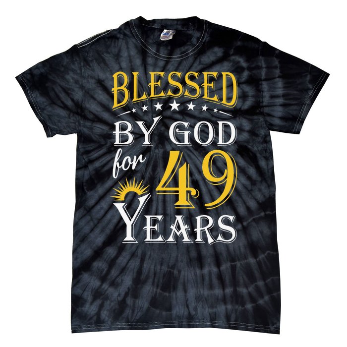 Vintage Blessed By God For 49 Years Happy 49th Birthday Tie-Dye T-Shirt