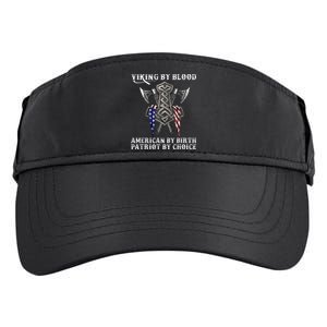 Viking By Blood American By Birth Patriot By Choice Adult Drive Performance Visor