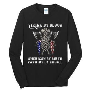 Viking By Blood American By Birth Patriot By Choice Tall Long Sleeve T-Shirt