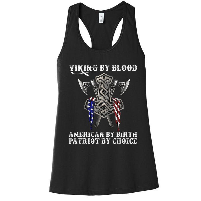 Viking By Blood American By Birth Patriot By Choice Women's Racerback Tank