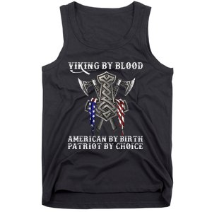 Viking By Blood American By Birth Patriot By Choice Tank Top