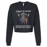 Viking By Blood American By Birth Patriot By Choice Cropped Pullover Crew