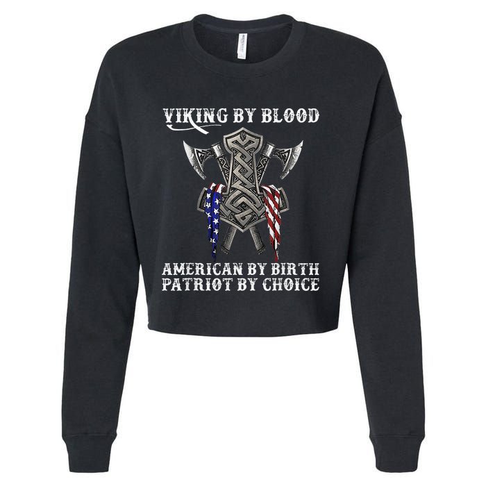 Viking By Blood American By Birth Patriot By Choice Cropped Pullover Crew