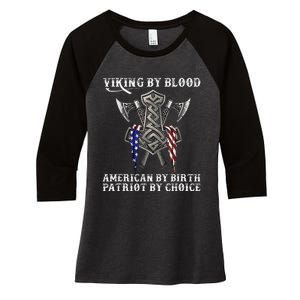 Viking By Blood American By Birth Patriot By Choice Women's Tri-Blend 3/4-Sleeve Raglan Shirt