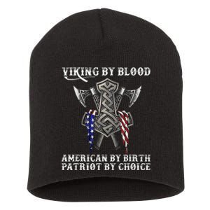 Viking By Blood American By Birth Patriot By Choice Short Acrylic Beanie