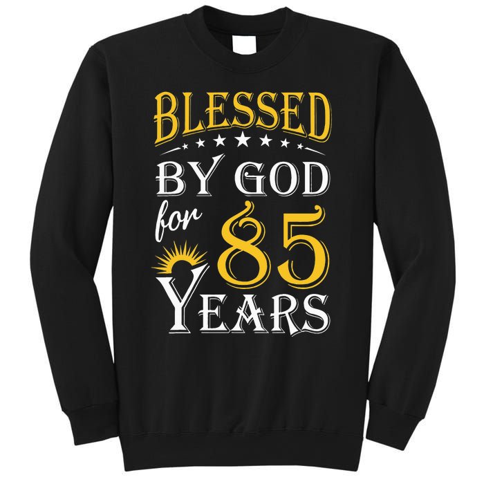 Vintage Blessed by God for 85 years Happy 85th Birthday Sweatshirt