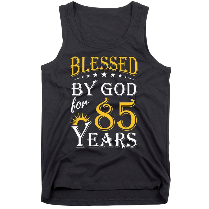 Vintage Blessed by God for 85 years Happy 85th Birthday Tank Top