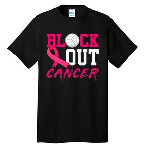 Volleyball Breast Cancer Awareness Block Out Cancer Tall T-Shirt