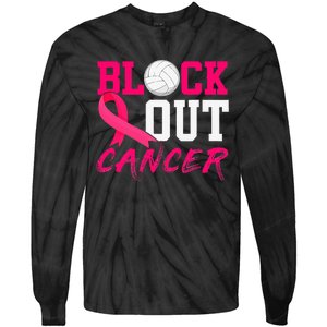 Volleyball Breast Cancer Awareness Block Out Cancer Tie-Dye Long Sleeve Shirt