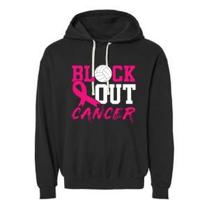 Volleyball Breast Cancer Awareness Block Out Cancer Garment-Dyed Fleece Hoodie