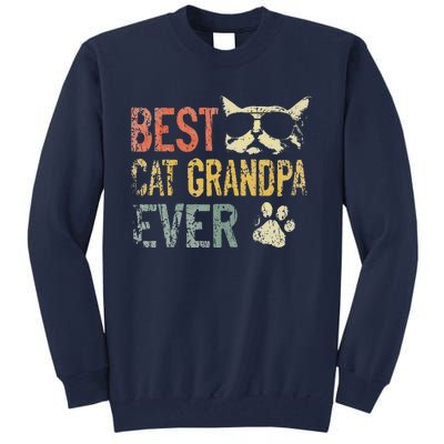 Vintage Best Cat Grandpa Ever Cat Grandpa Fathers D Tall Sweatshirt