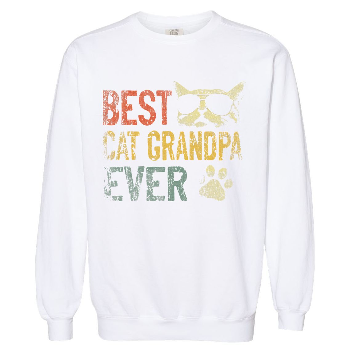 Vintage Best Cat Grandpa Ever Cat Grandpa Fathers D Garment-Dyed Sweatshirt