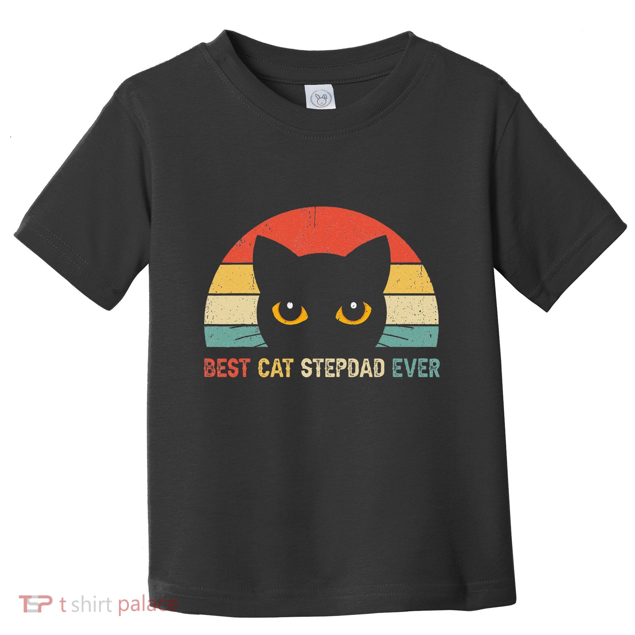 Vintage Best Cat Stepdad Ever Cat Lovers Gift Toddler T-Shirt