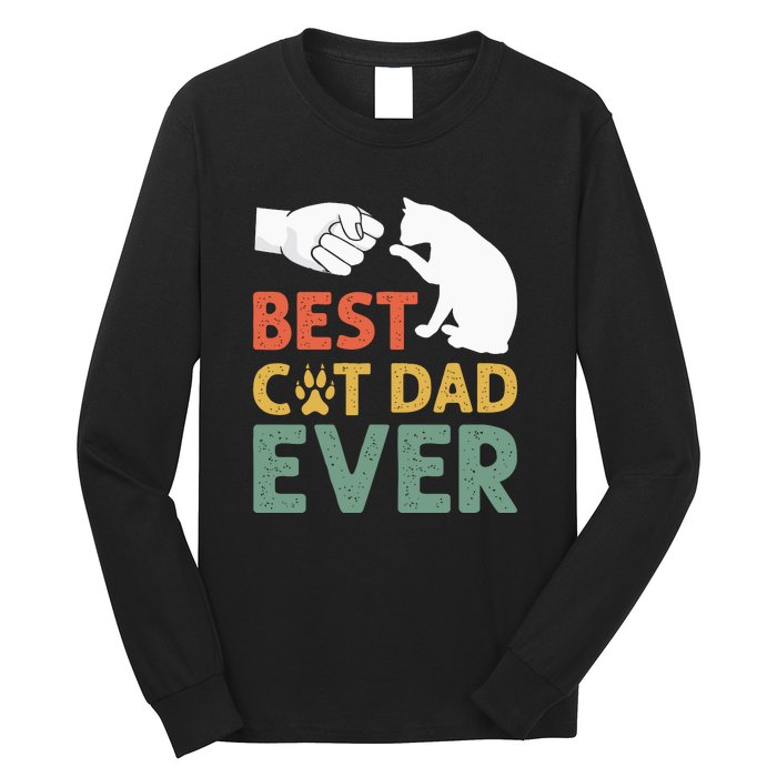 Vintage Best Cat Dad Ever Funny Cat Daddy Father Day Gift Long Sleeve Shirt