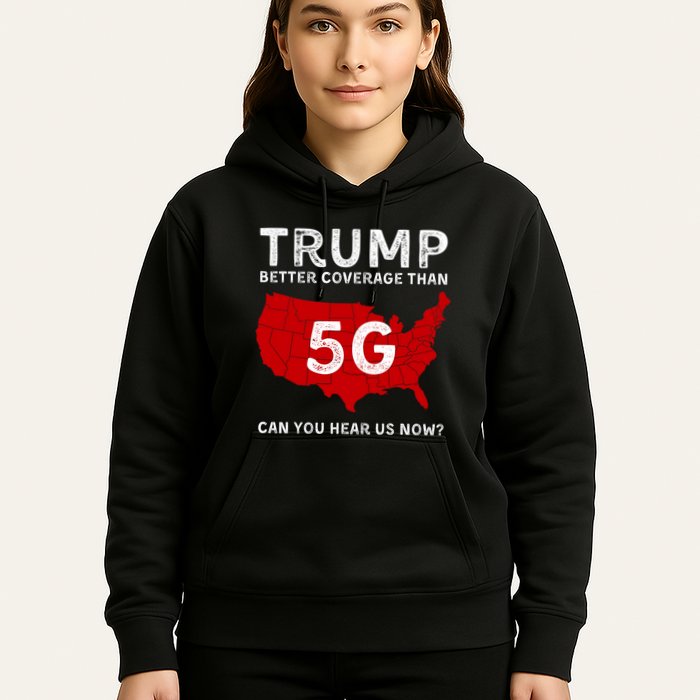 Vintagetrump Better Coverage Than 5g Can You Hear Us Now Hoodie