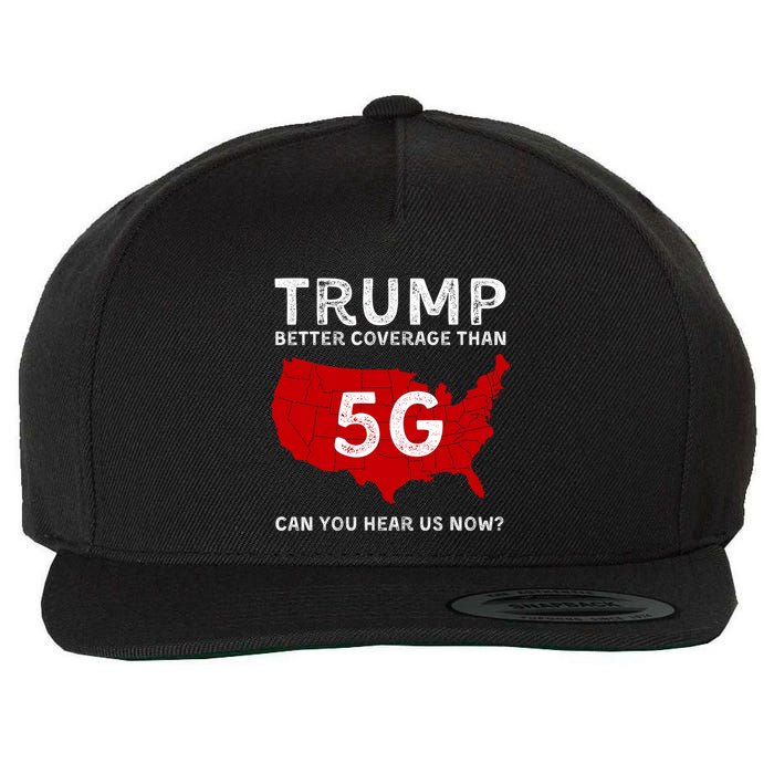 Vintagetrump Better Coverage Than 5g Can You Hear Us Now Wool Snapback Cap