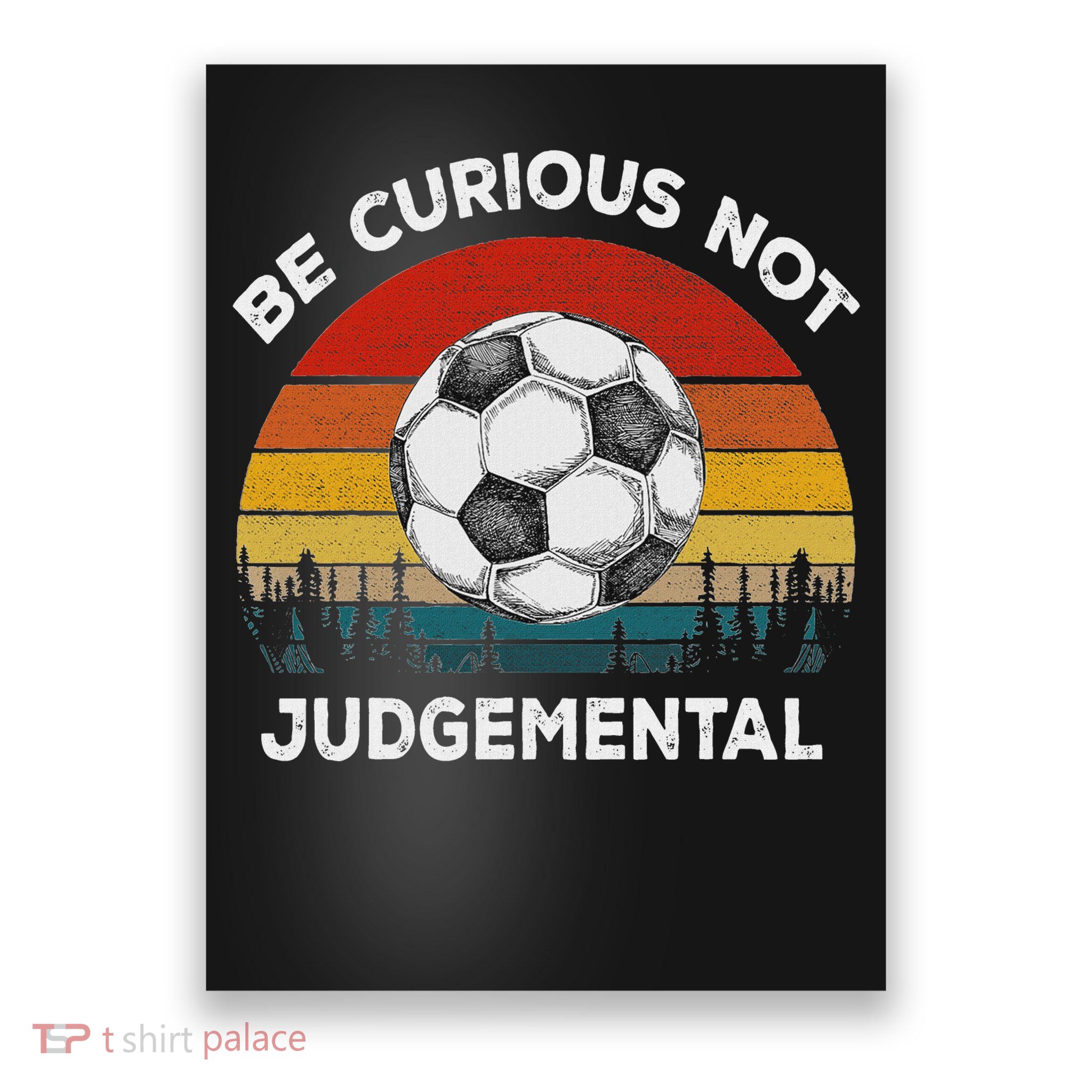 Vintage Be Curious Not Judgemental Inspirational Quote Poster