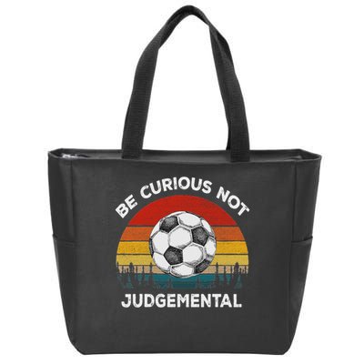 Vintage Be Curious Not Judgemental Inspirational Quote Zip Tote Bag