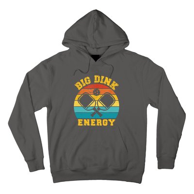 Vintage Big Dink Energy Pickleball Lover Gift For Paddles Fan Hoodie