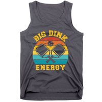 Vintage Big Dink Energy Pickleball Lover Gift For Paddles Fan Tank Top