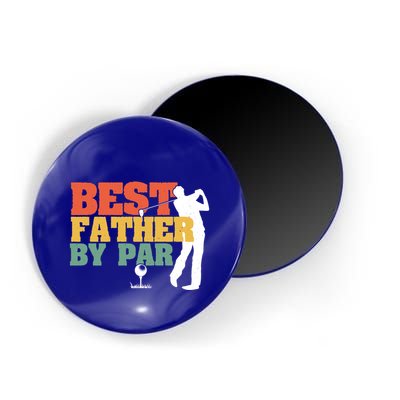 Vintage Best Dad By Par Disc Golf Dad Fathers Day Birthday Gift Magnet