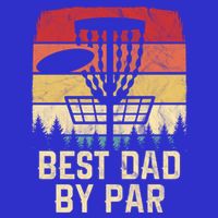 Vintage Best Dad By Par Funny FatherS Day Disc Golf Player Cool Gift Toddler T-Shirt