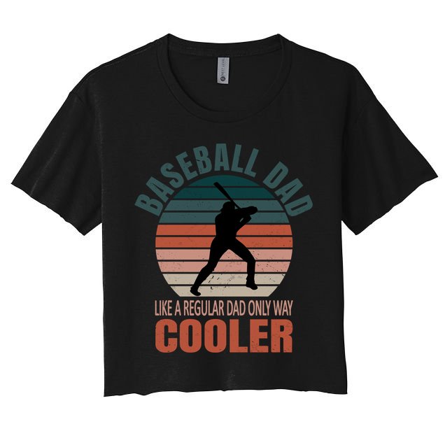 Vintage Baseball Dad Like A Regular Dad But Cooler Gift Women's Crop Top Tee