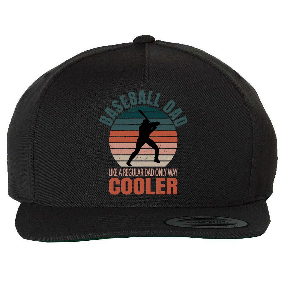 Vintage Baseball Dad Like A Regular Dad But Cooler Gift Wool Snapback Cap