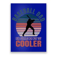 Vintage Baseball Dad Like A Regular Dad But Cooler Gift Poster