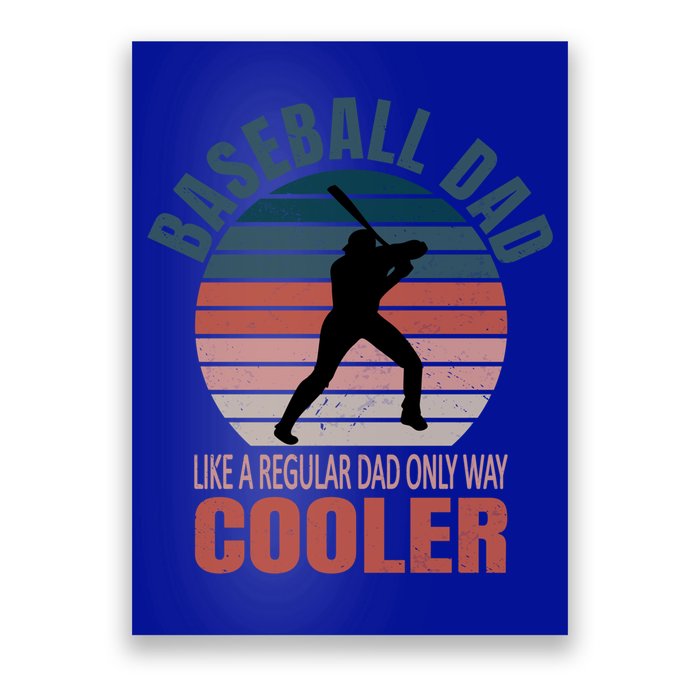 Vintage Baseball Dad Like A Regular Dad But Cooler Gift Poster
