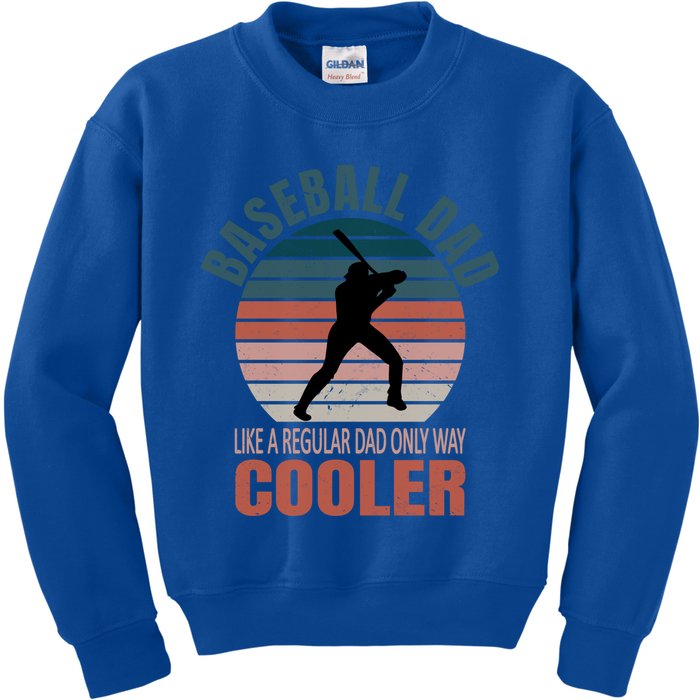 Vintage Baseball Dad Like A Regular Dad But Cooler Gift Kids Sweatshirt